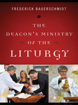 cover image of The Deacon's Ministry of the Liturgy